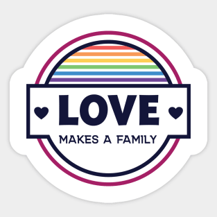 Love Makes a Family Sticker